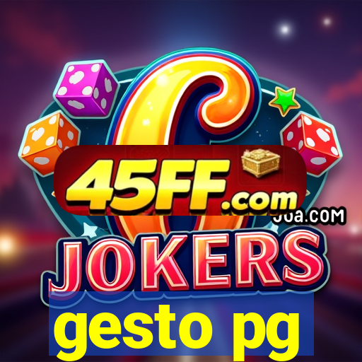 gesto pg